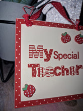 Load image into Gallery viewer, my special teacher hanging plaque decoration.
