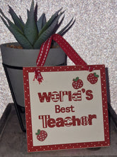 Load image into Gallery viewer, worlds best teacher hanging plaque decoration.