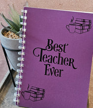 Load image into Gallery viewer, Best teacher ever notebook
