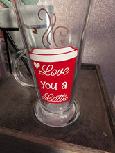 Load image into Gallery viewer, Valentine’s Day Latte Glass or Mug – "Love You a Latte" Design