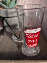 Load image into Gallery viewer, Valentine’s Day Latte Glass or Mug – "Love You a Latte" Design