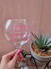Load image into Gallery viewer, Giant wine glass / gin glass with saying "if i combine wine and dinner the new word is winner