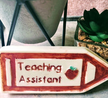 Load image into Gallery viewer, Teaching assistant soy wax melt - scent Of your choice. gifts for her, gifts for him, teacher gift