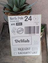 Load image into Gallery viewer, Personalised North Pole Shipping Labels – Pack of 10 | 4x6&quot; Santa Mail Stickers | Custom Child’s Name | Nice or Naughty List | Christmas Parcel Label
