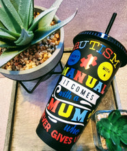 Load image into Gallery viewer, Autism mum cup - matte black 24oz cold cup with brightly colored autism awareness design. Mother&#39;s day idea, gifts for her
